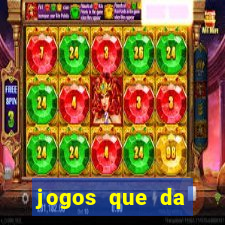 jogos que da dinheiro de verdade sem depositar